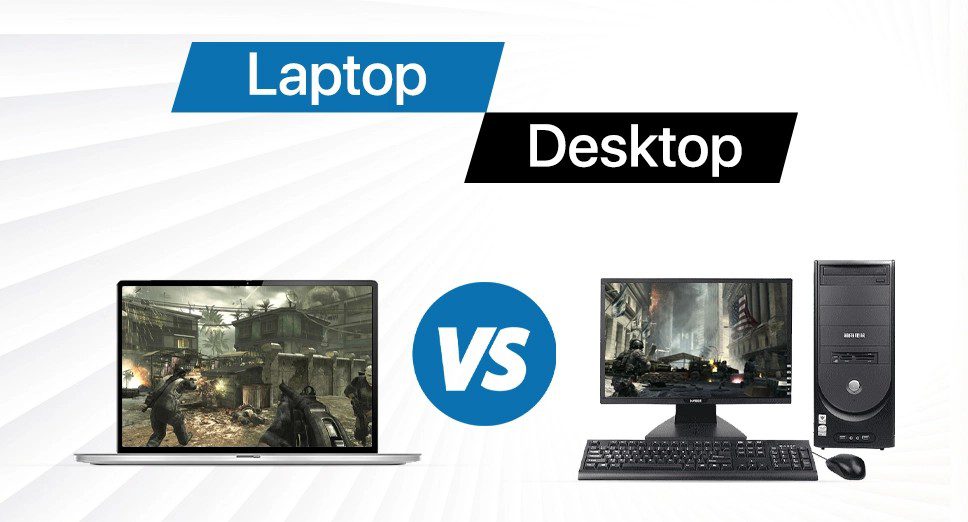 Choosing Between Laptops and Desktops: Which is Right for Your Team?
